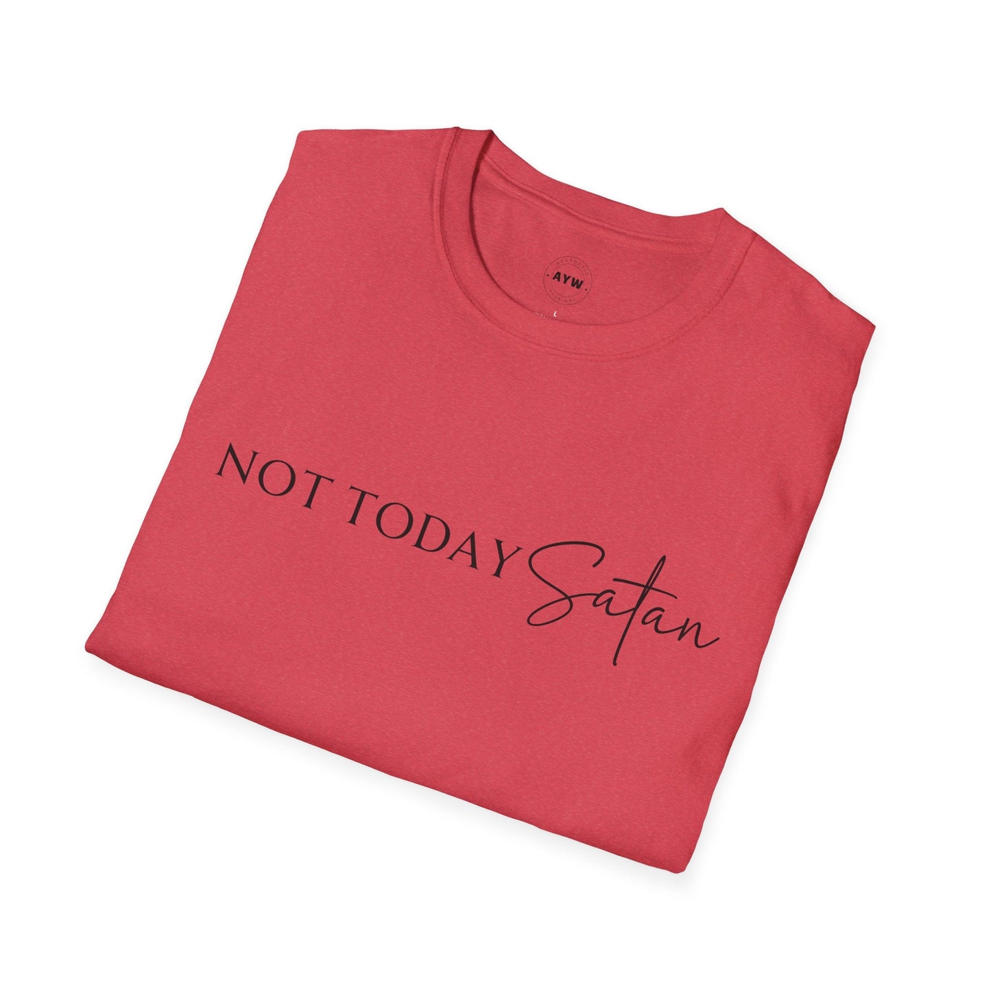 Not Today Satan Tee Printify