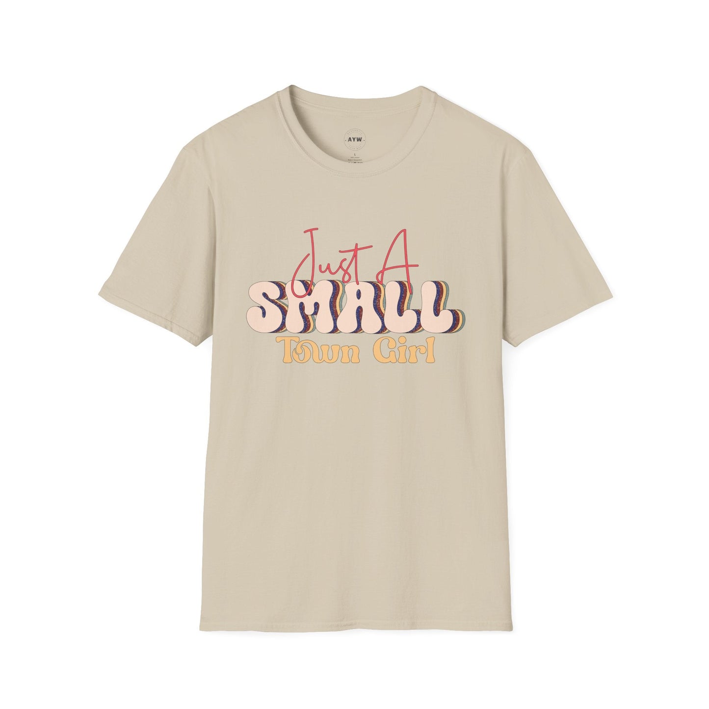 Just a Small Town Girl Tee Printify