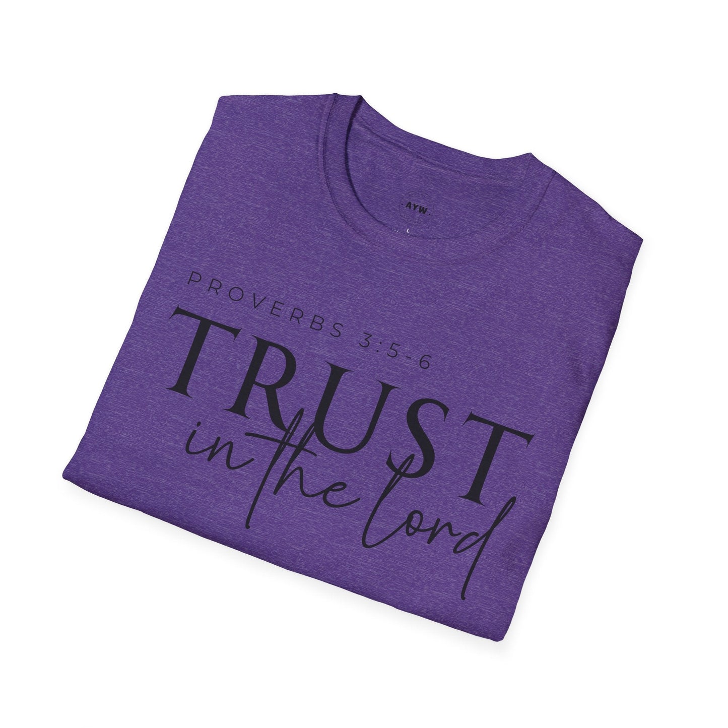 Trust in the Lord Tee Printify