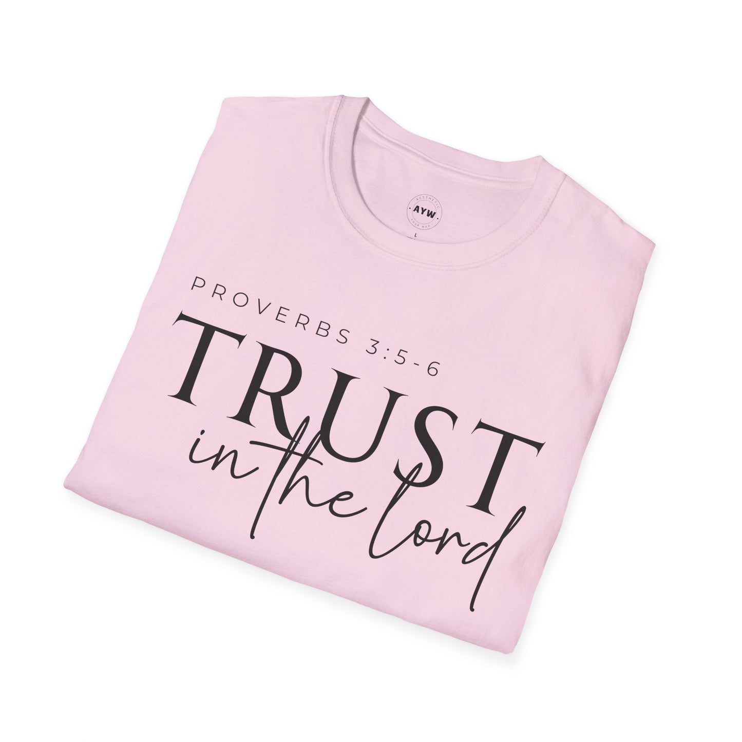 Trust in the Lord Tee Printify