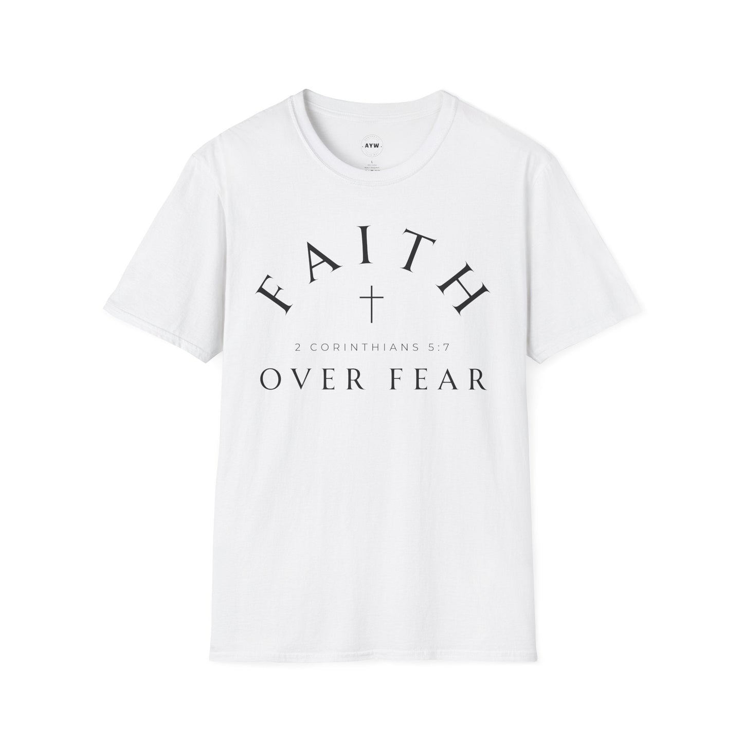 Faith Over Fear Tee Printify