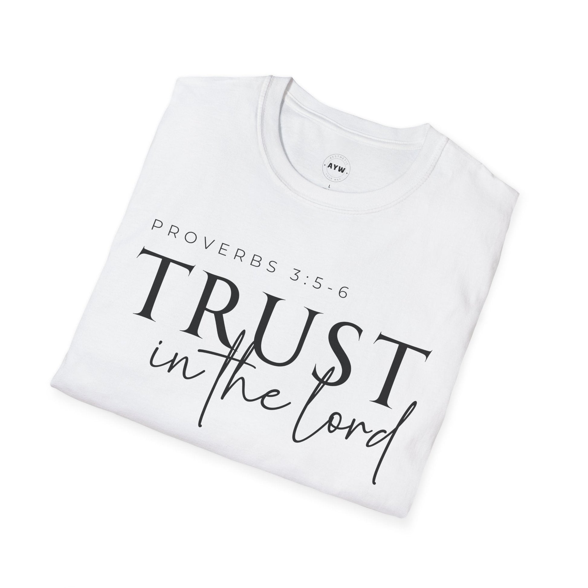 Trust in the Lord Tee Printify
