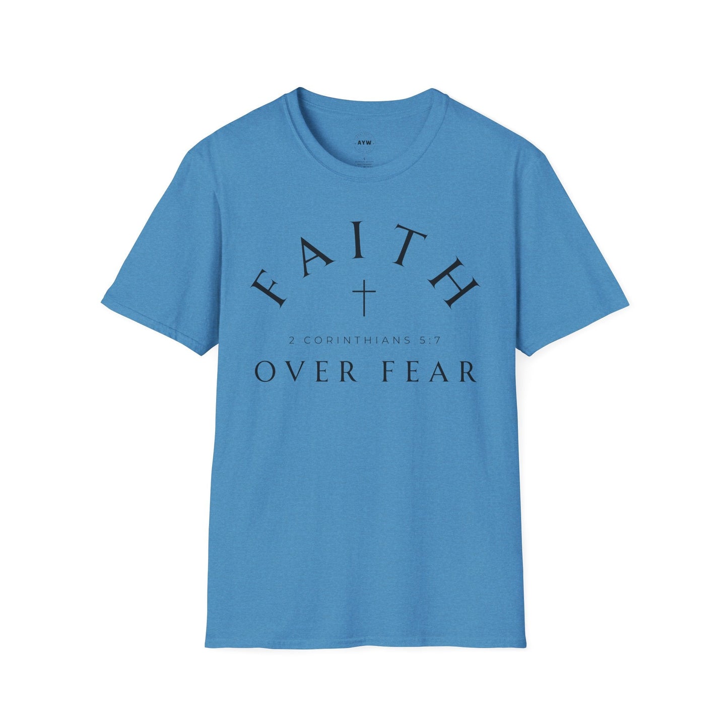 Faith Over Fear Tee Printify