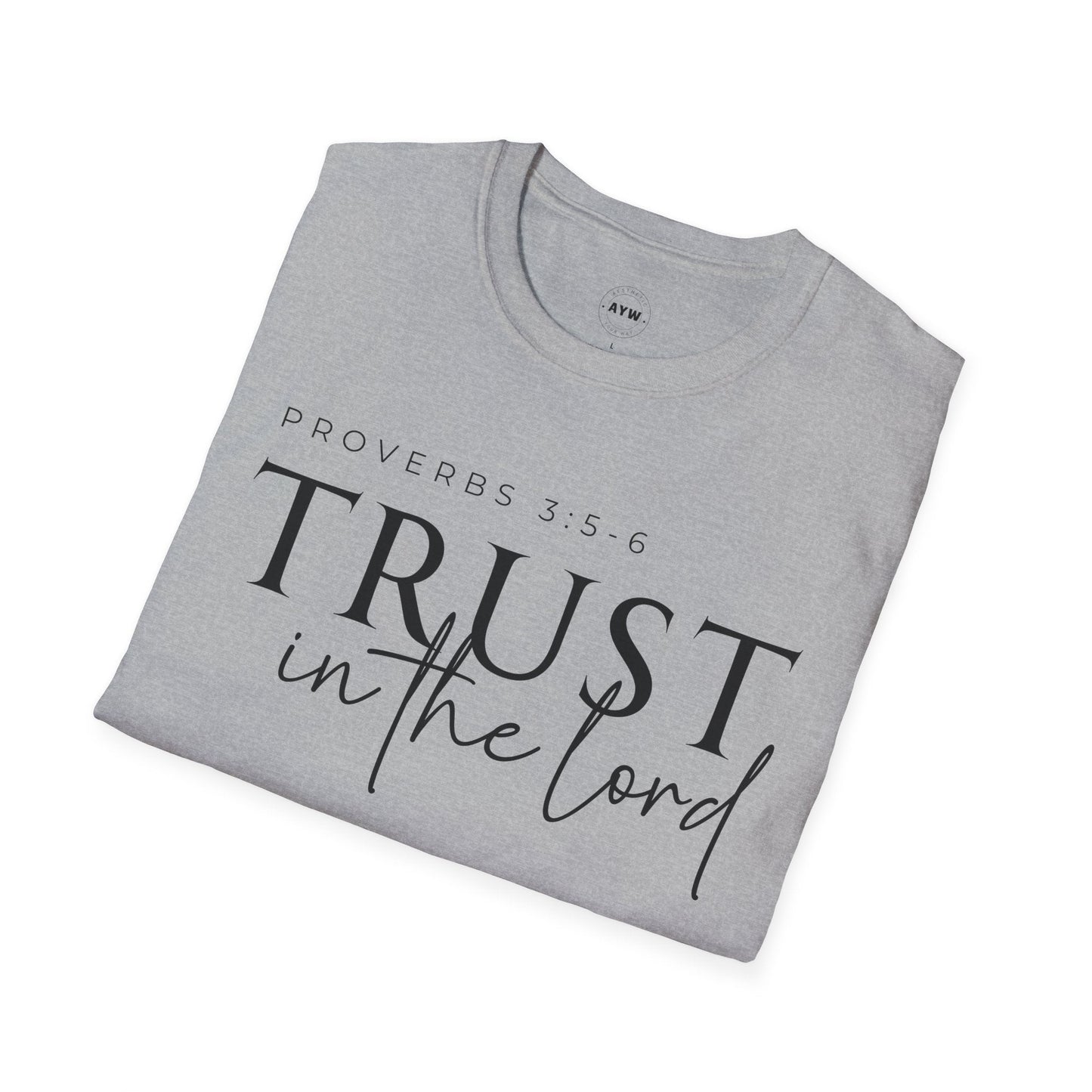 Trust in the Lord Tee Printify