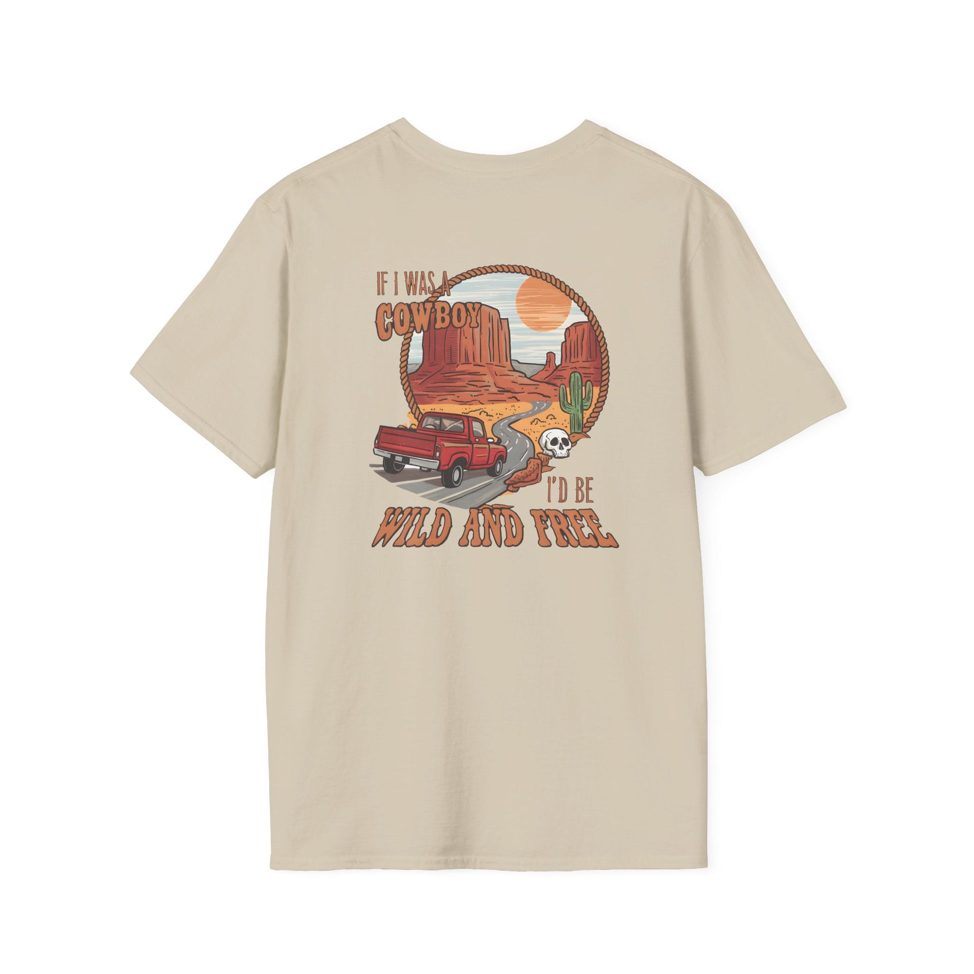 If I was a Cowboy Tee Printify