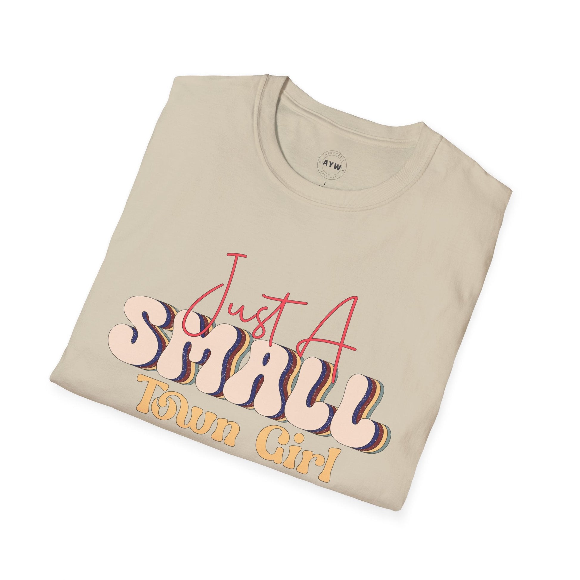 Just a Small Town Girl Tee Printify