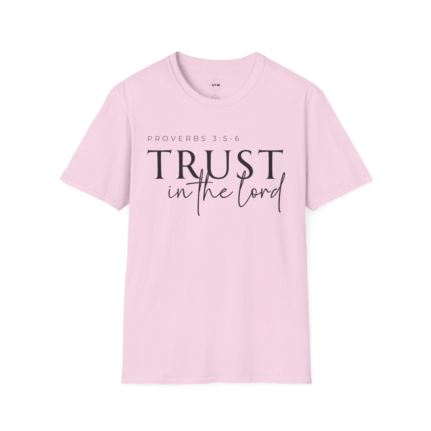 Trust in the Lord Tee Printify
