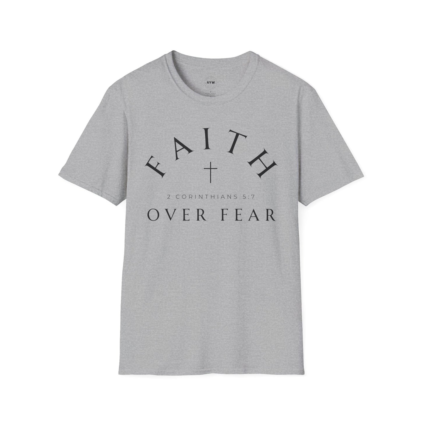 Faith Over Fear Tee Printify