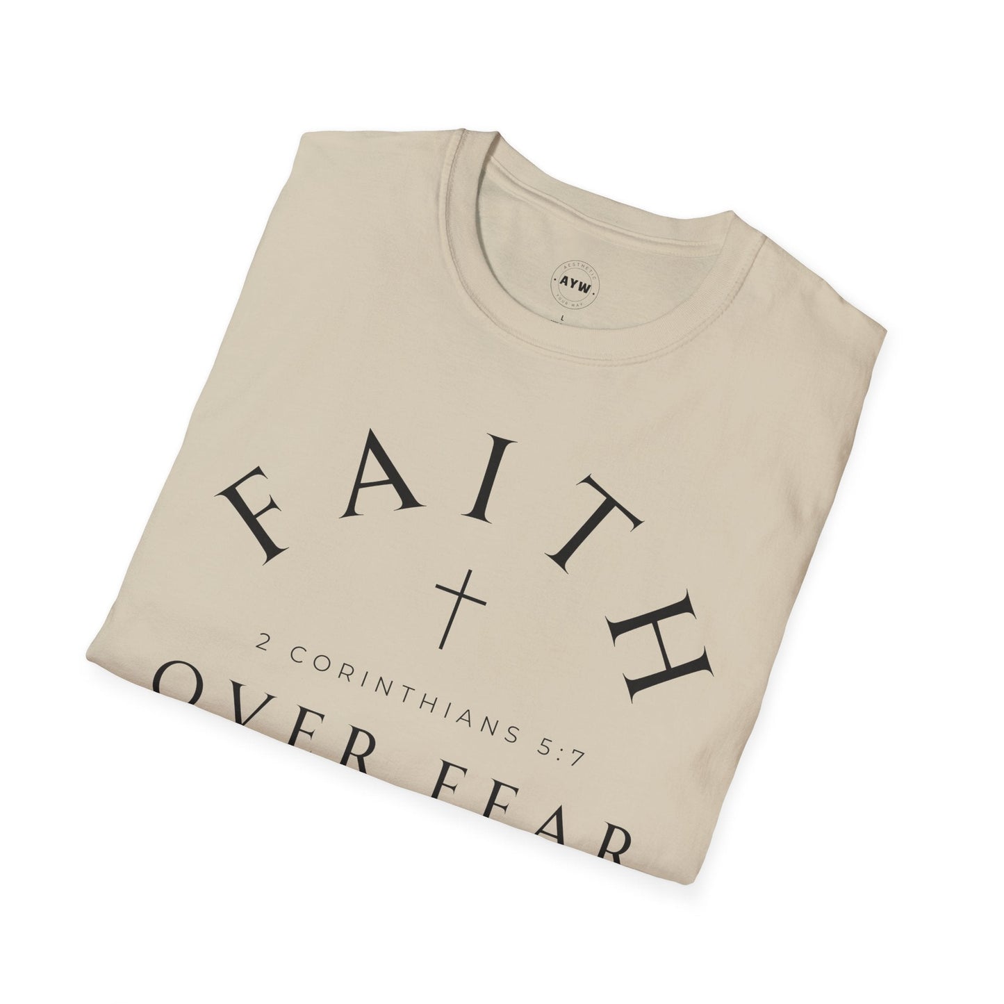 Faith Over Fear Tee Printify