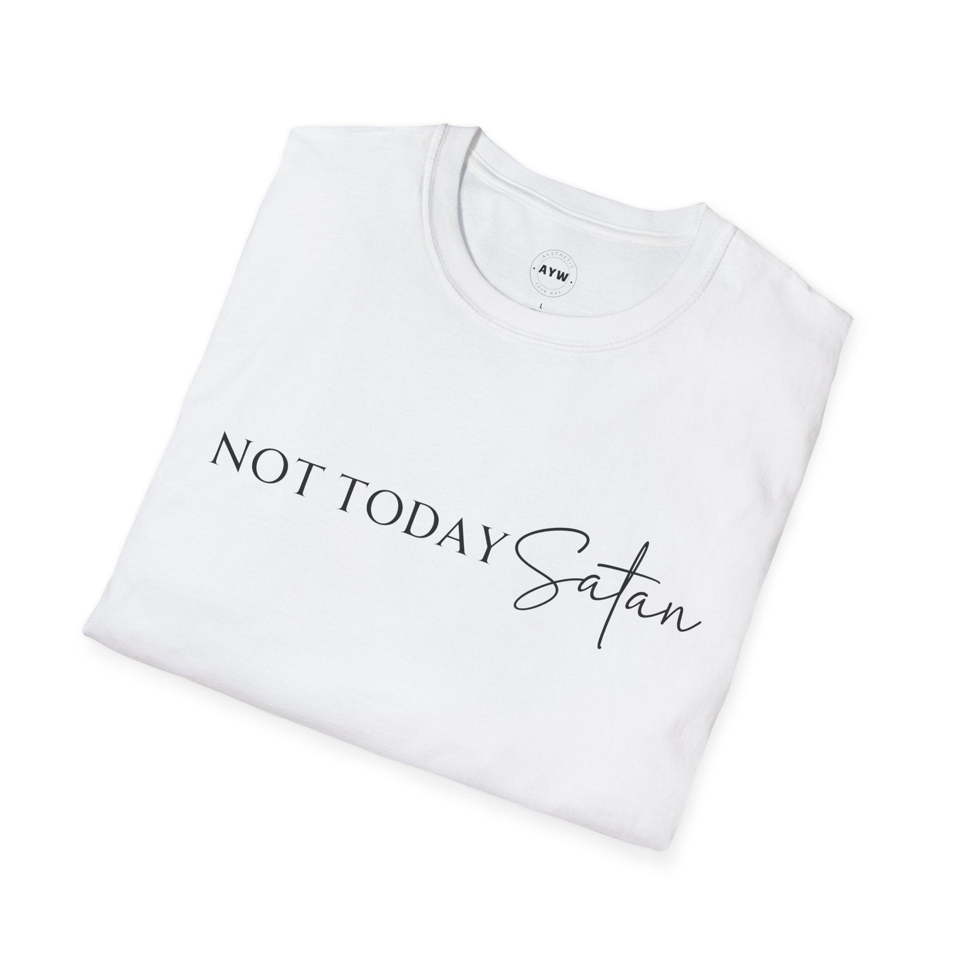 Not Today Satan Tee Printify