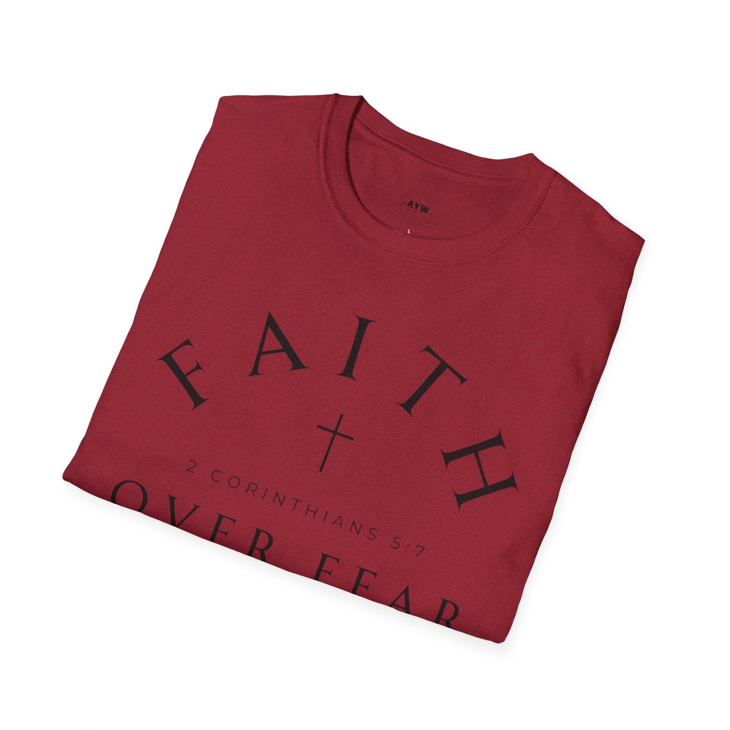 Faith Over Fear Tee Printify