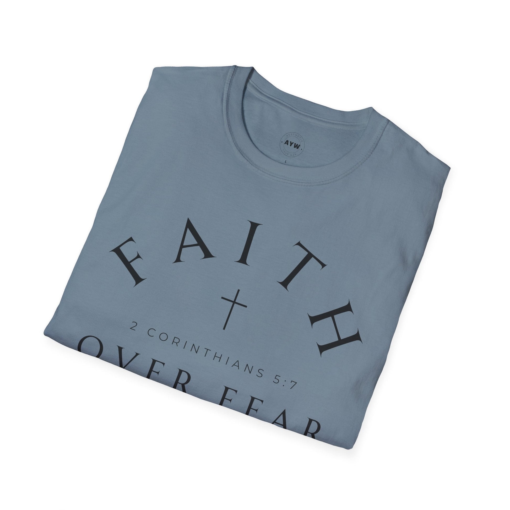 Faith Over Fear Tee Printify