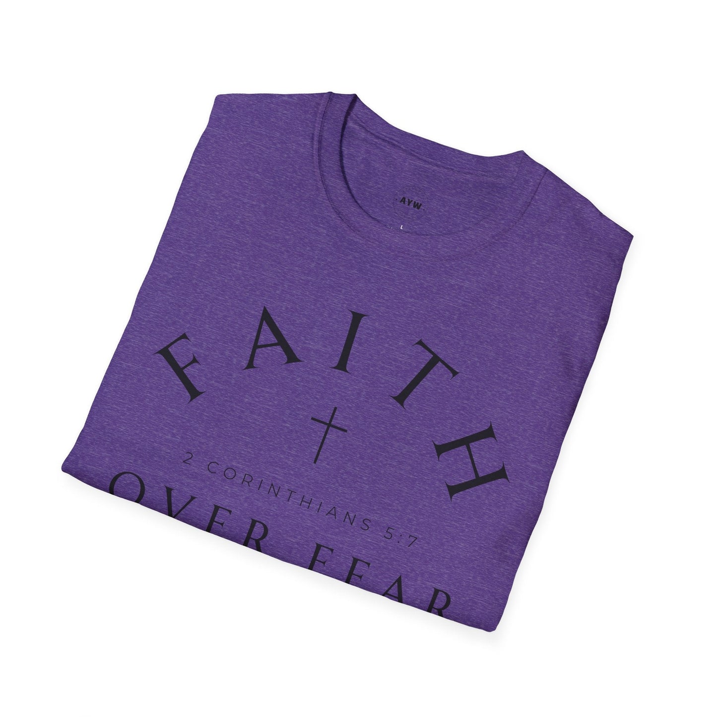 Faith Over Fear Tee Printify