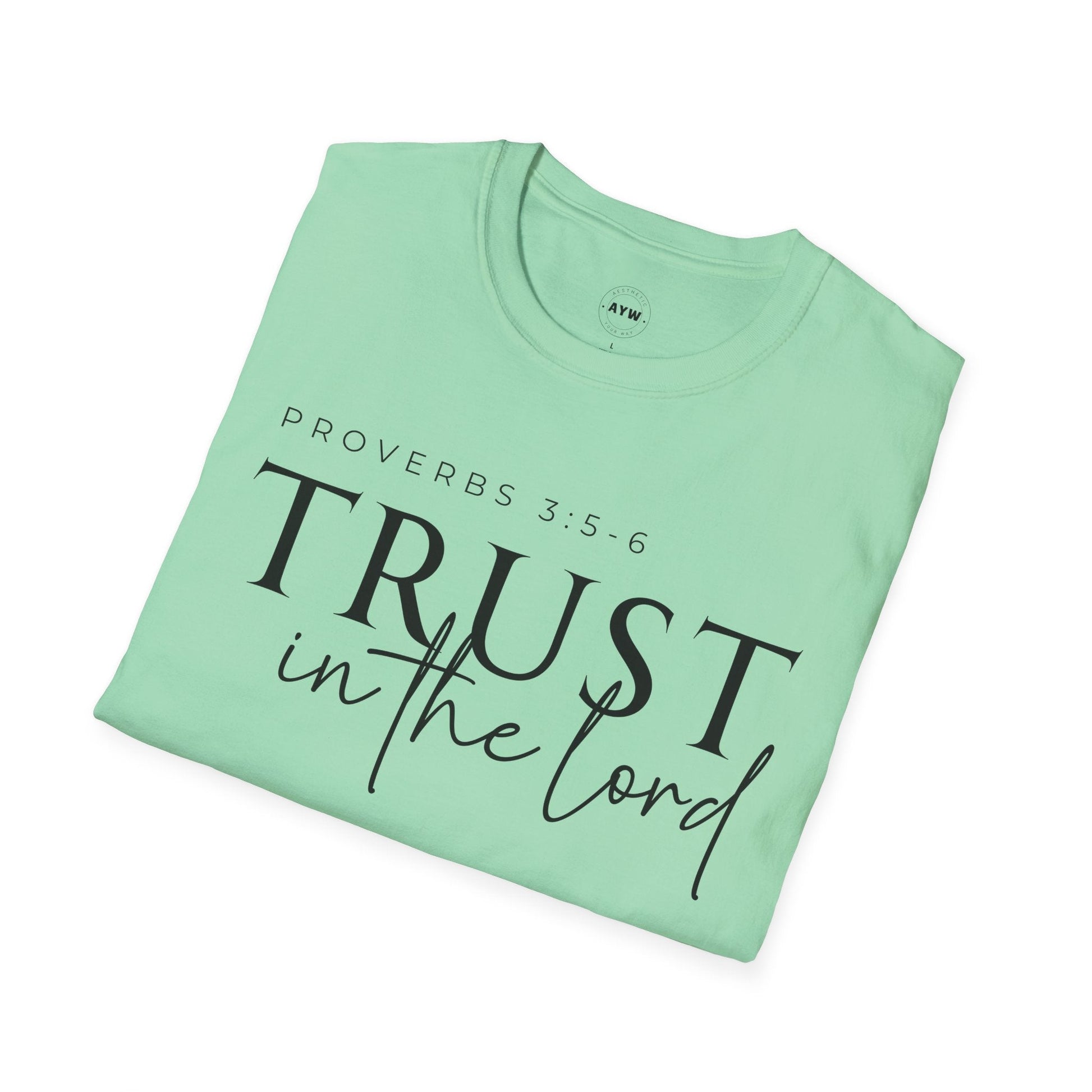 Trust in the Lord Tee Printify