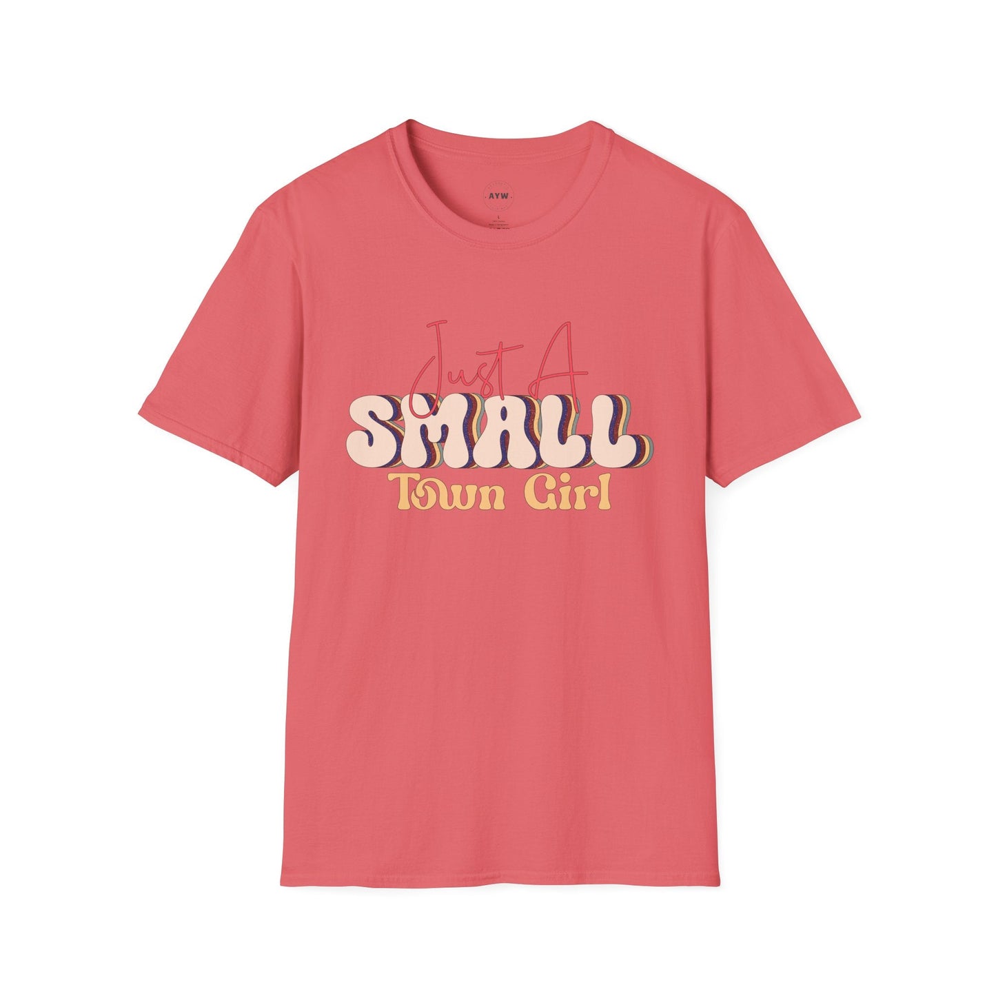 Just a Small Town Girl Tee Printify
