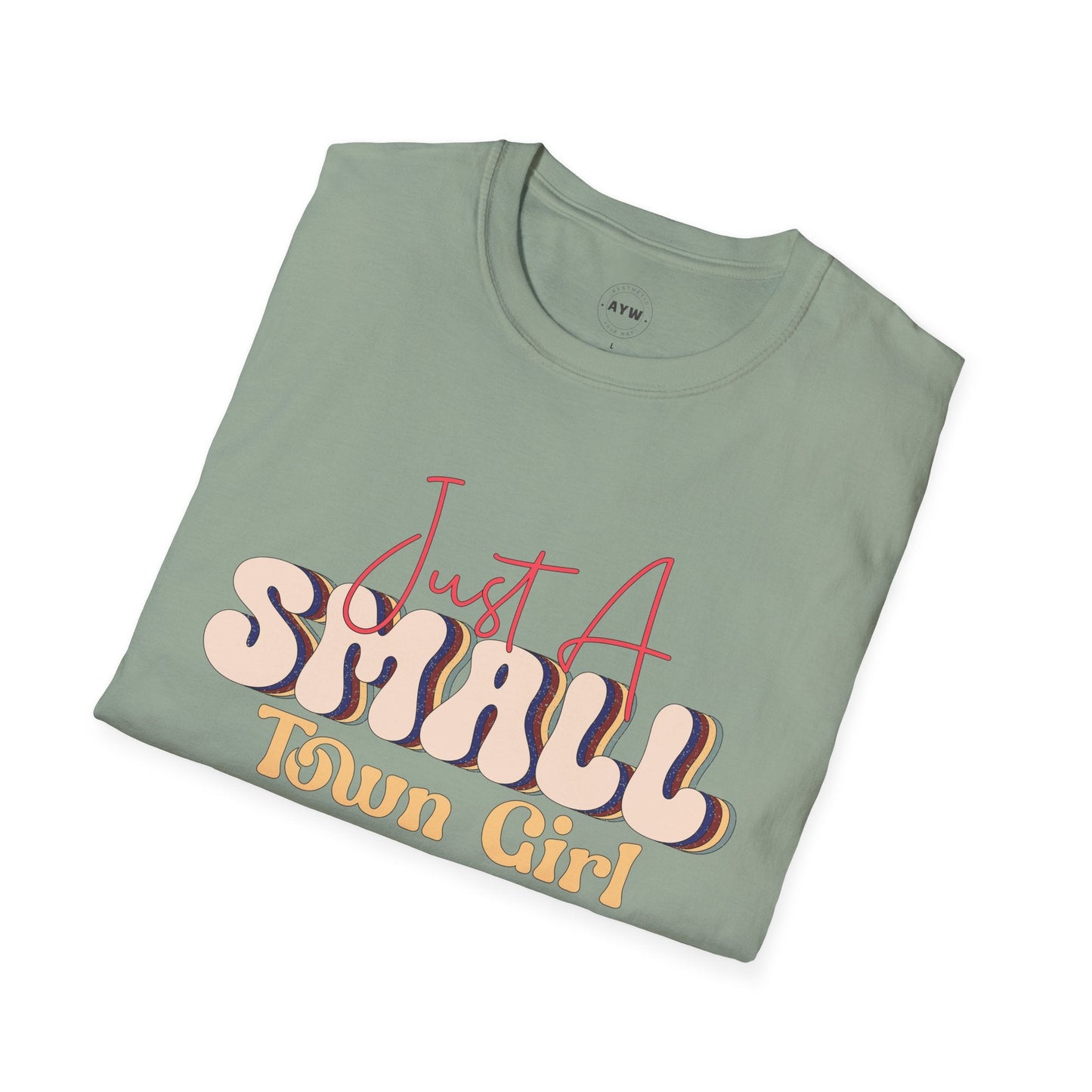 Just a Small Town Girl Tee Printify