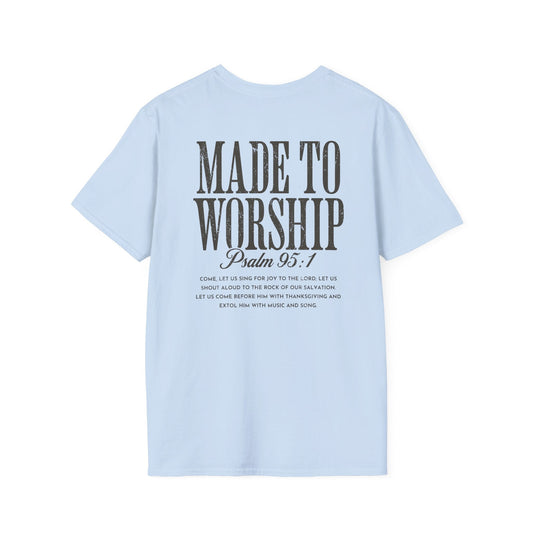 Made to Worship Tee Printify