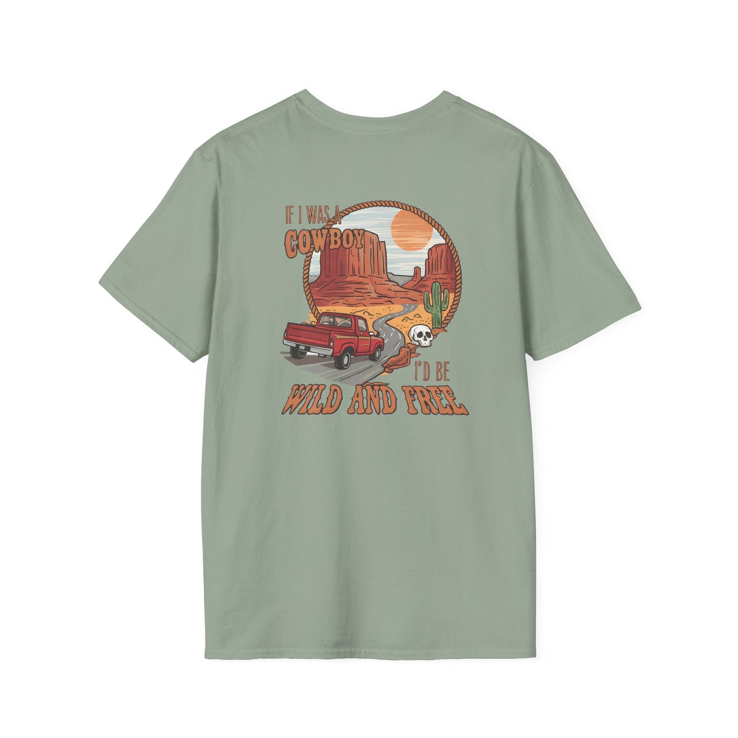 If I was a Cowboy Tee Printify