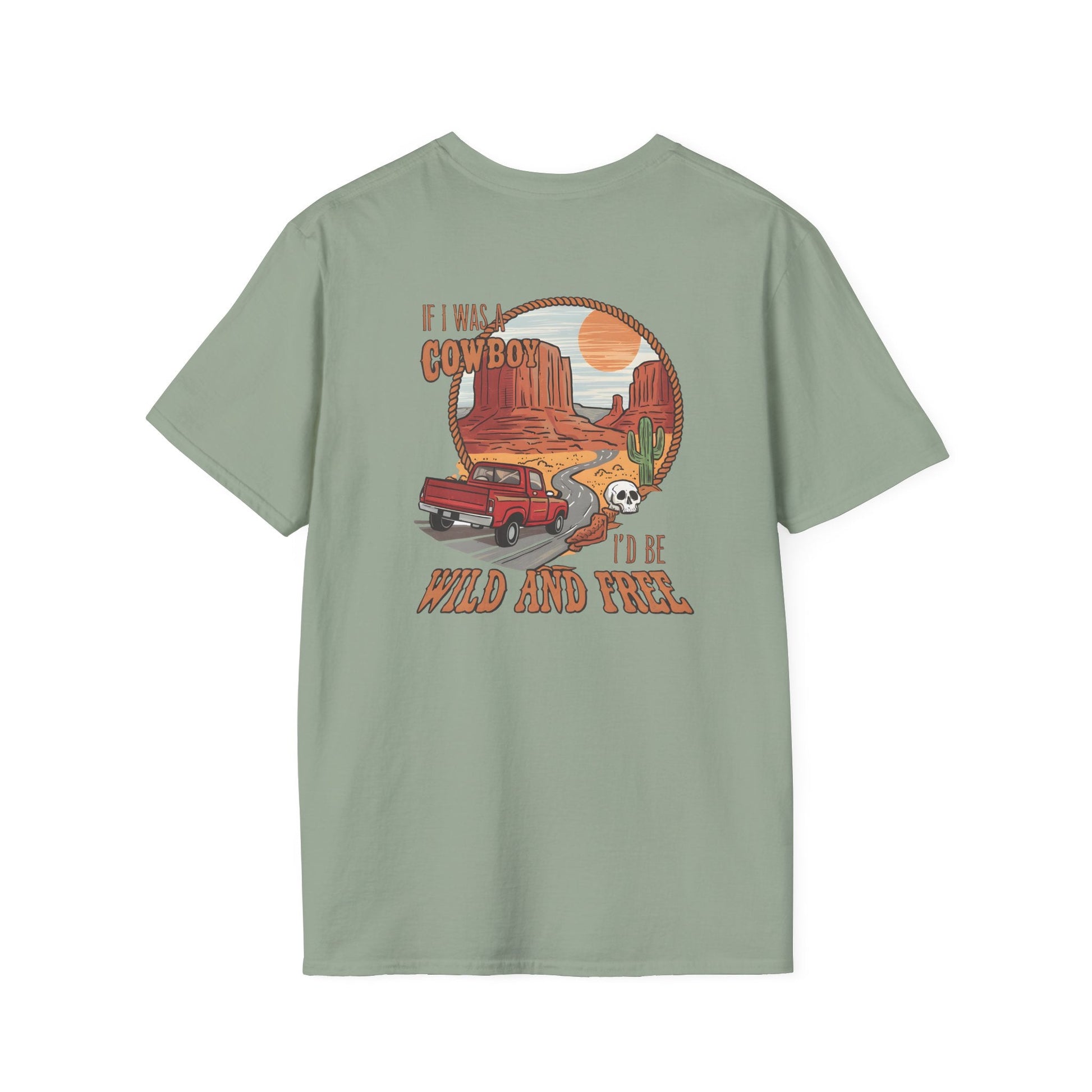 If I was a Cowboy Tee Printify