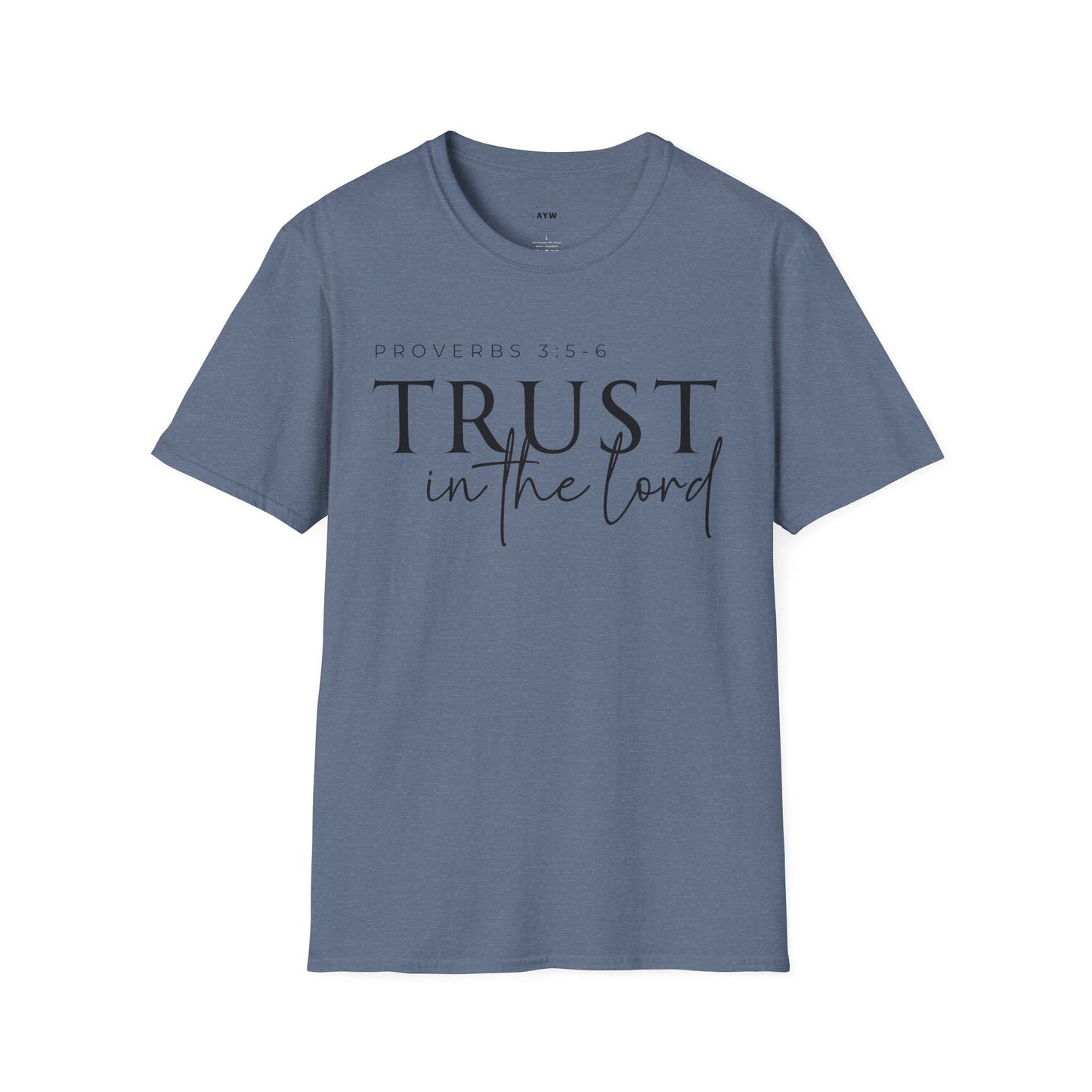 Trust in the Lord Tee Printify
