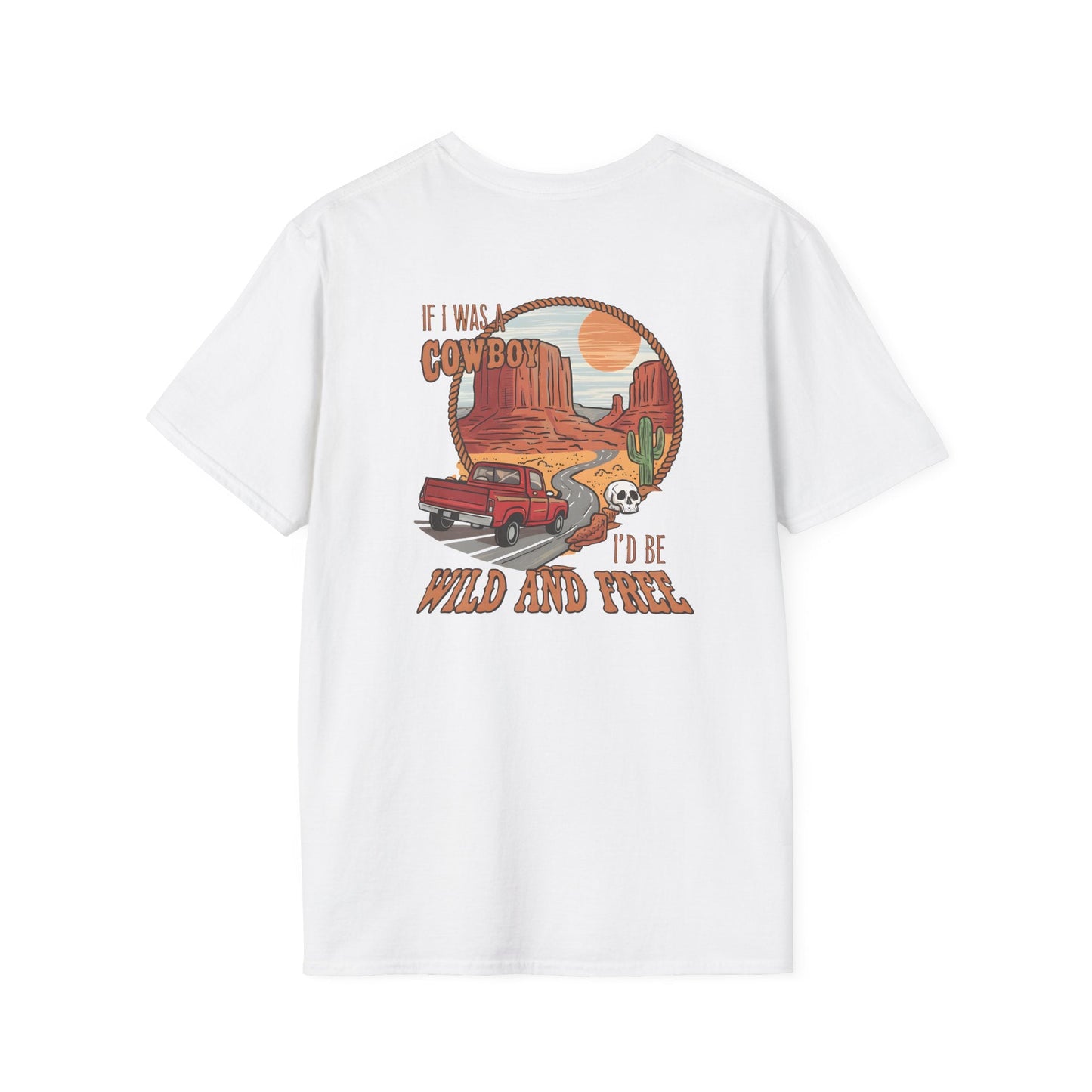 If I was a Cowboy Tee Printify