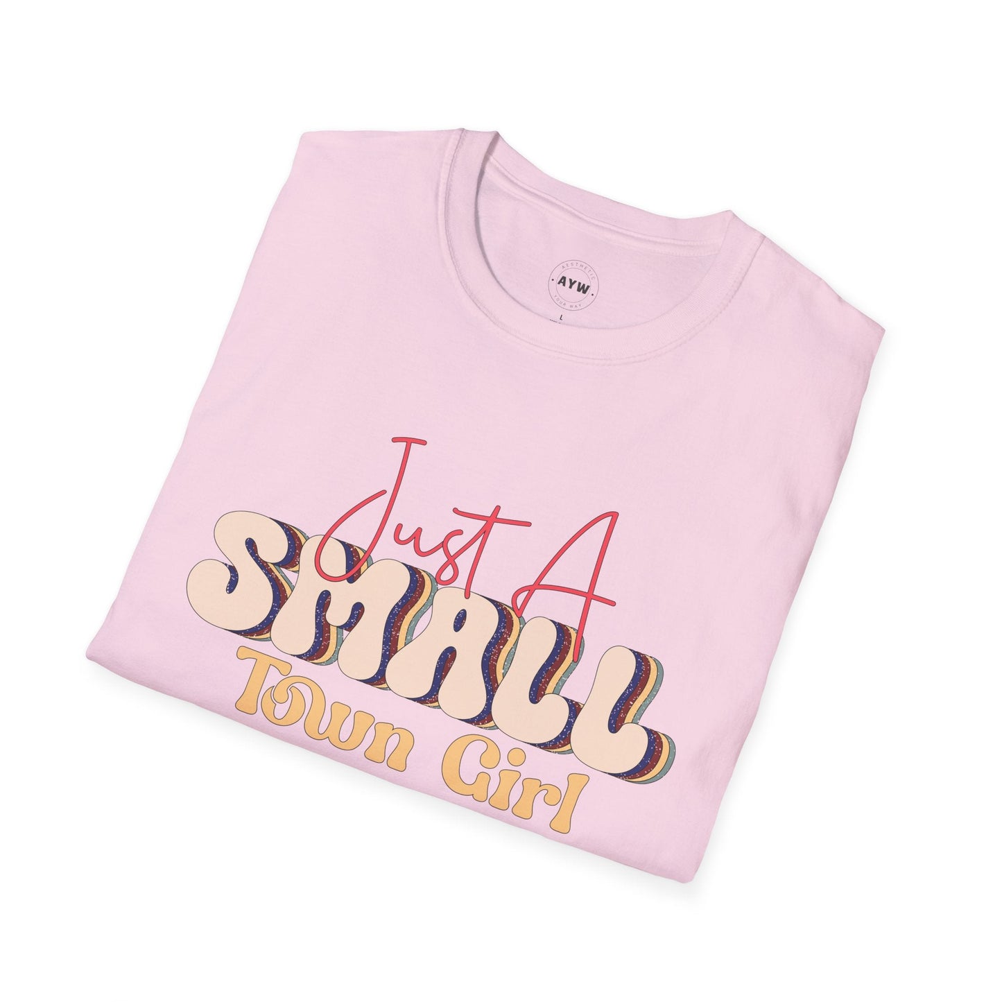 Just a Small Town Girl Tee Printify
