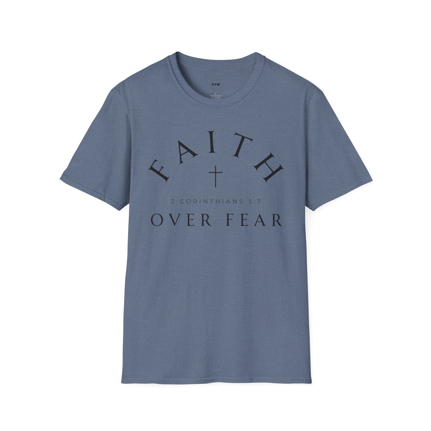 Faith Over Fear Tee Printify
