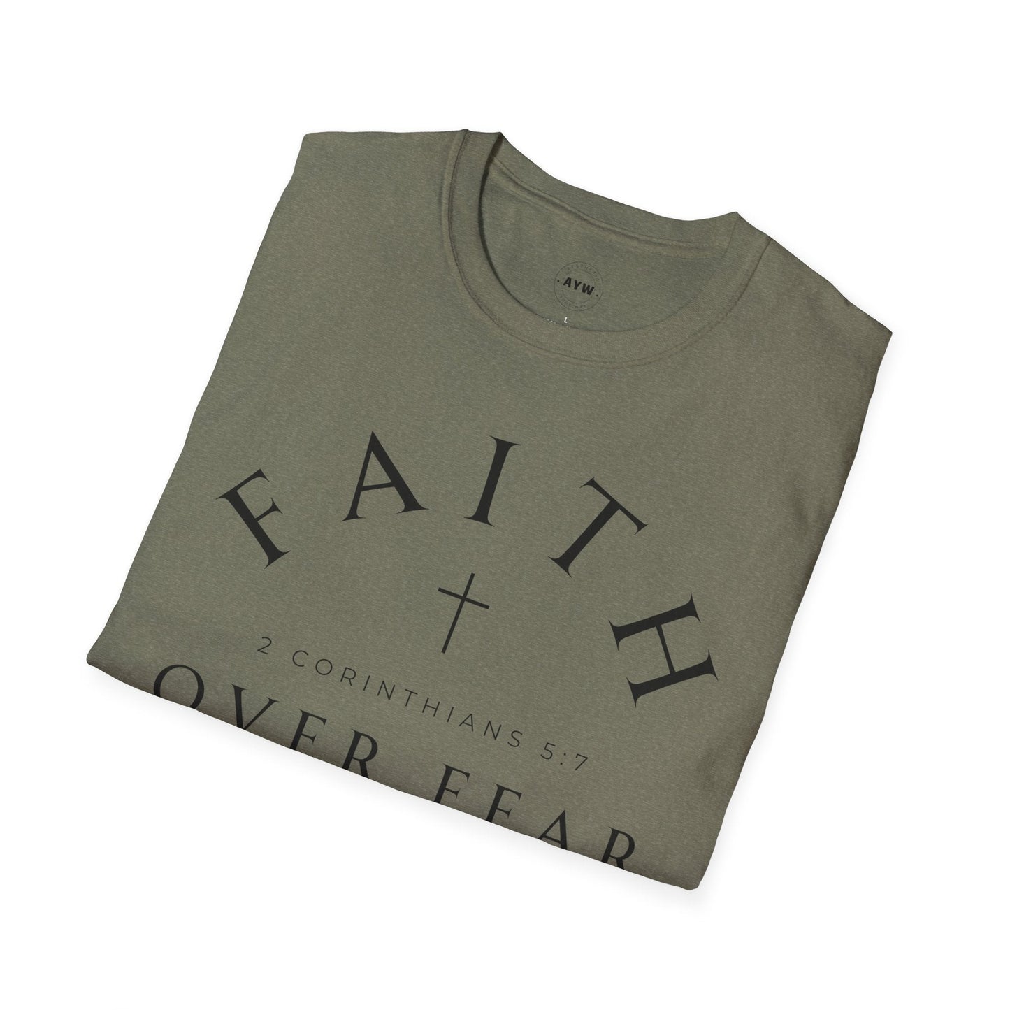 Faith Over Fear Tee Printify