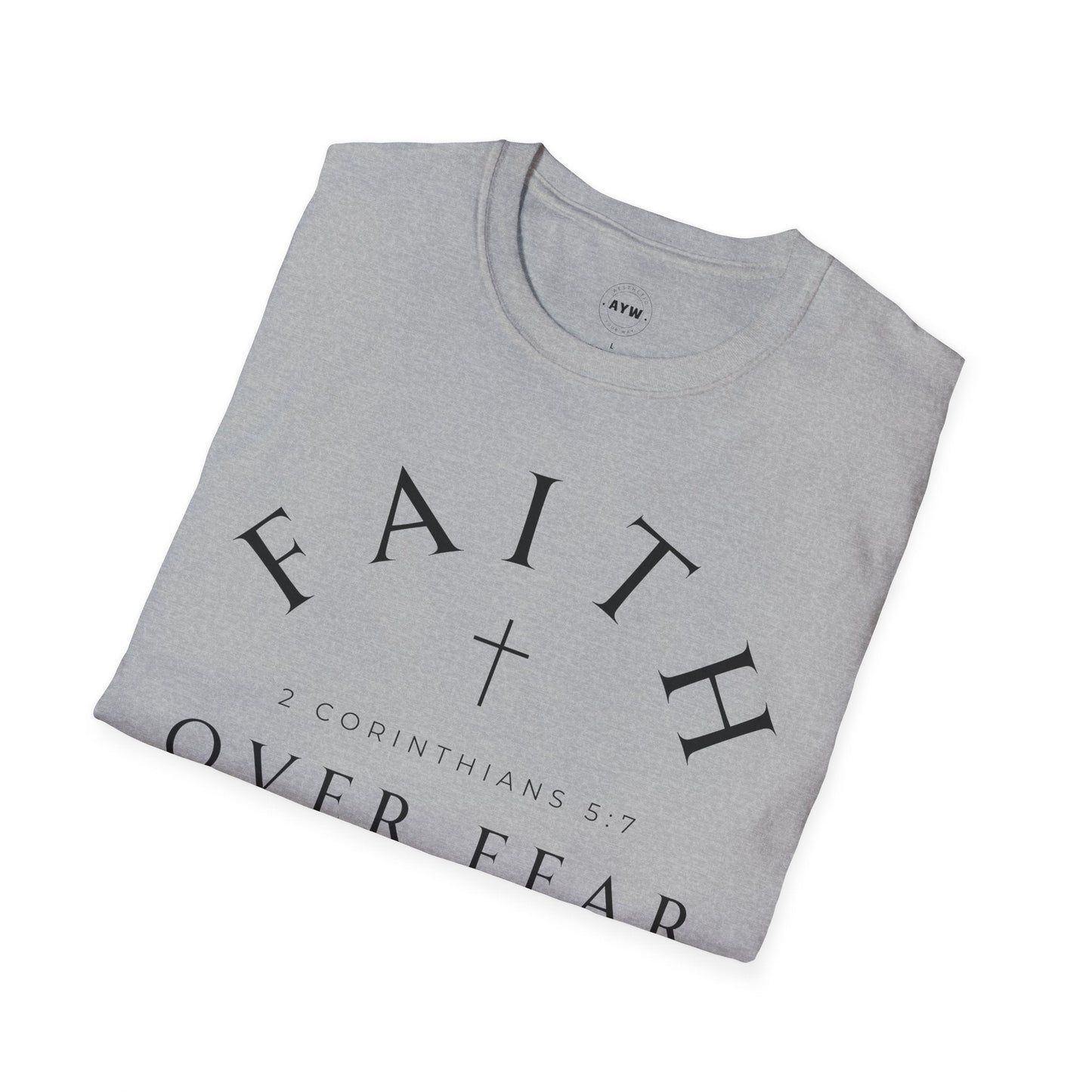 Faith Over Fear Tee Printify