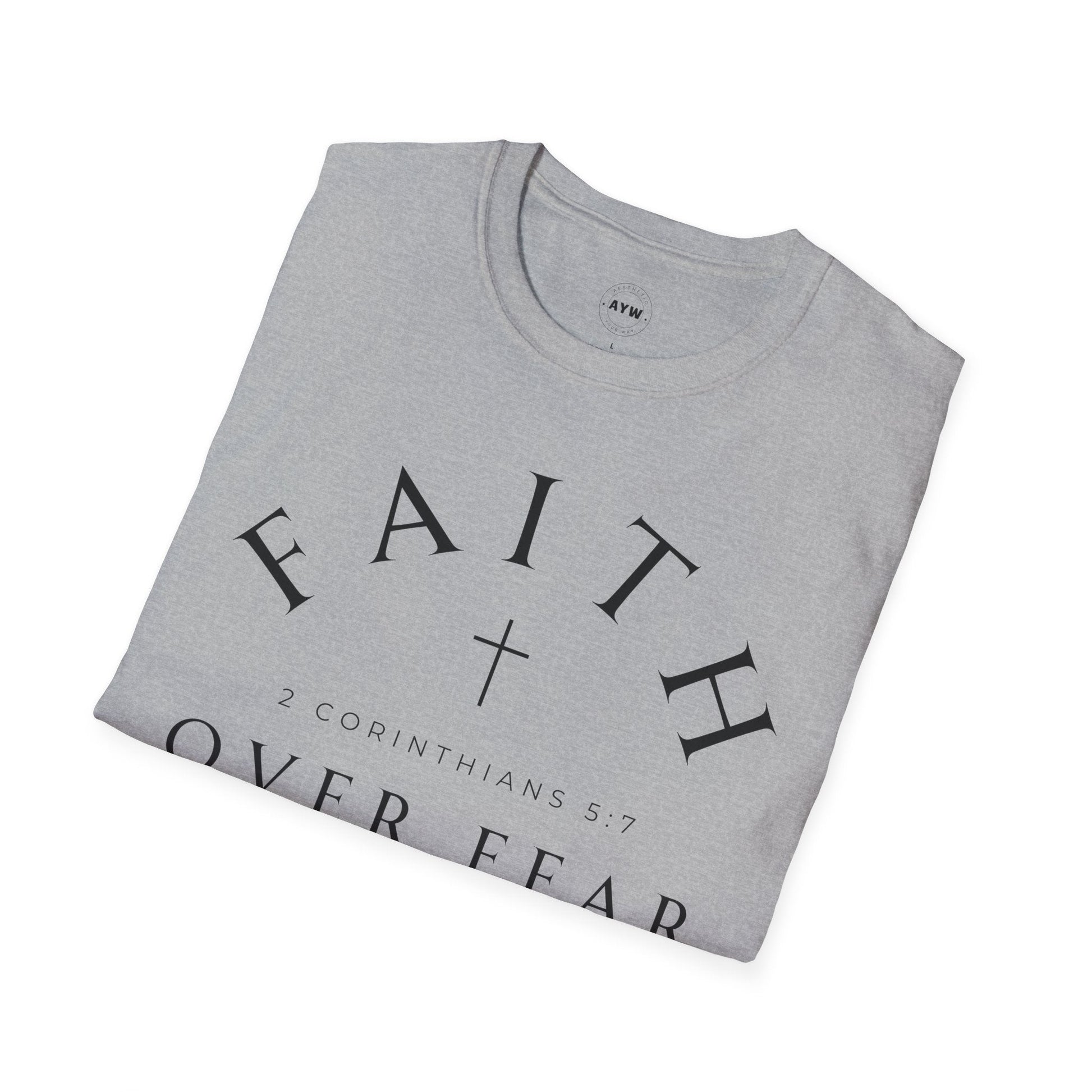 Faith Over Fear Tee Printify