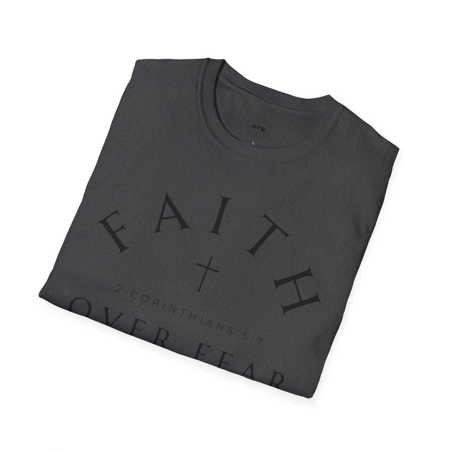 Faith Over Fear Tee Printify