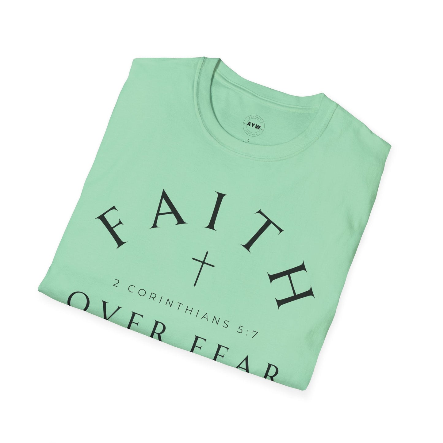 Faith Over Fear Tee Printify