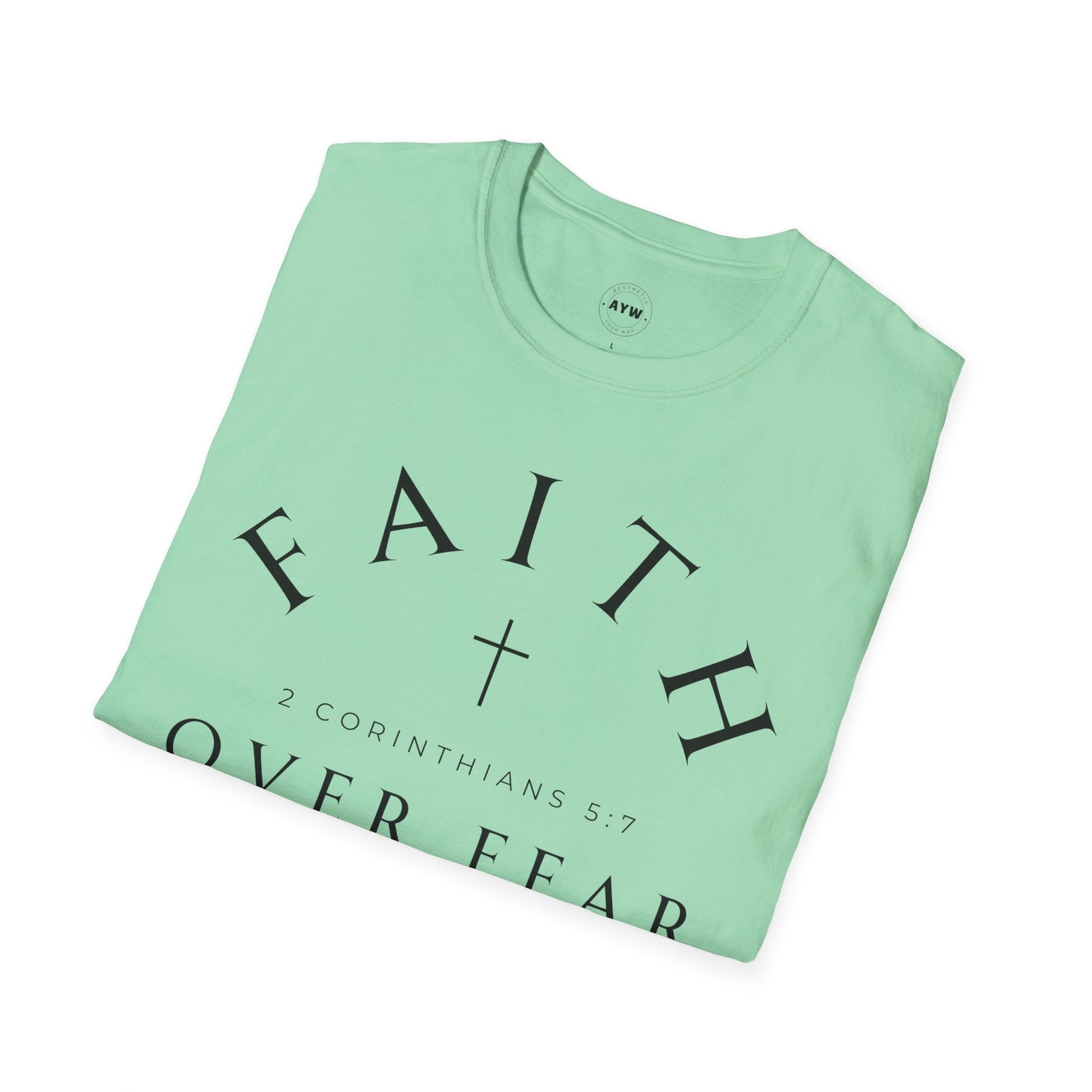 Faith Over Fear Tee Printify
