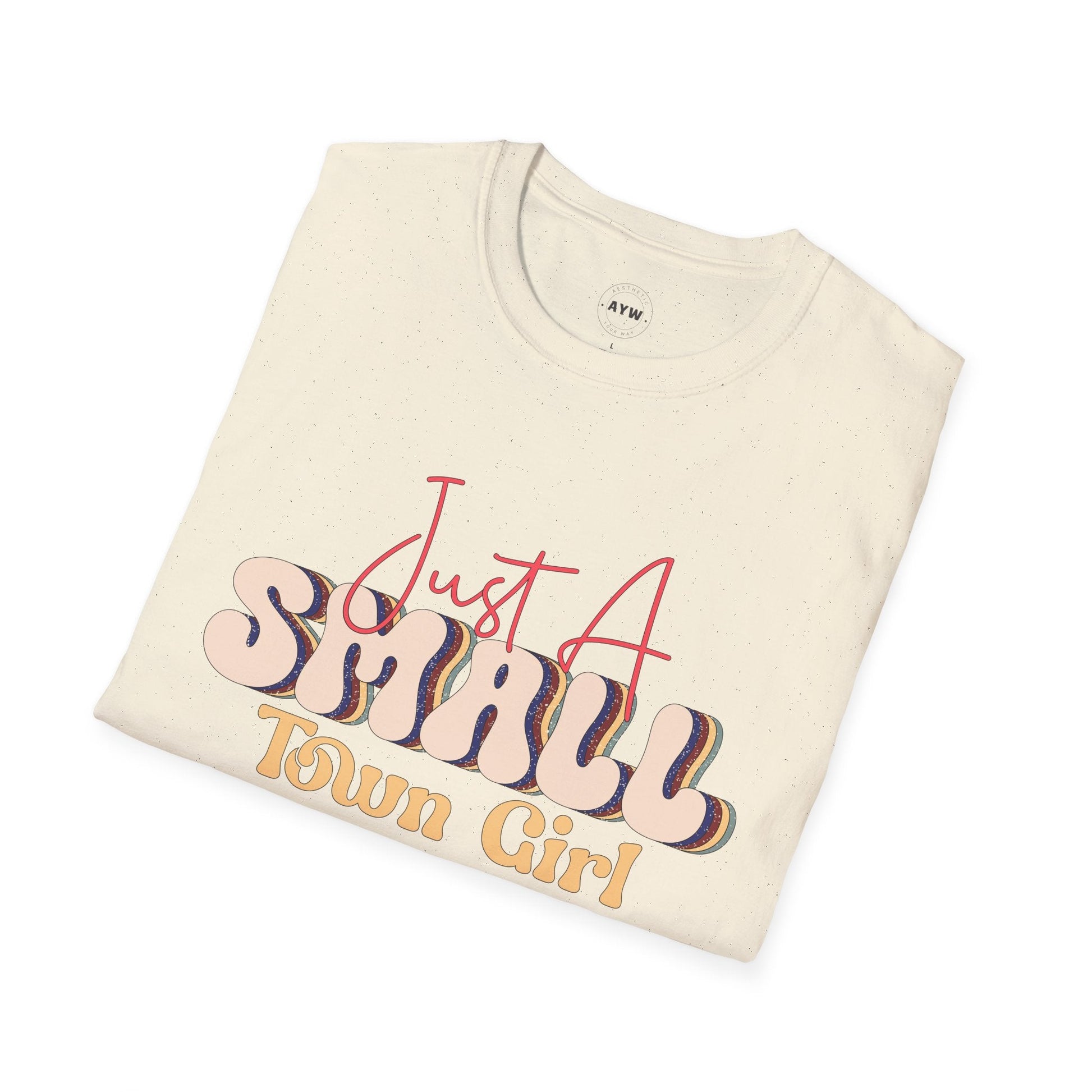 Just a Small Town Girl Tee Printify