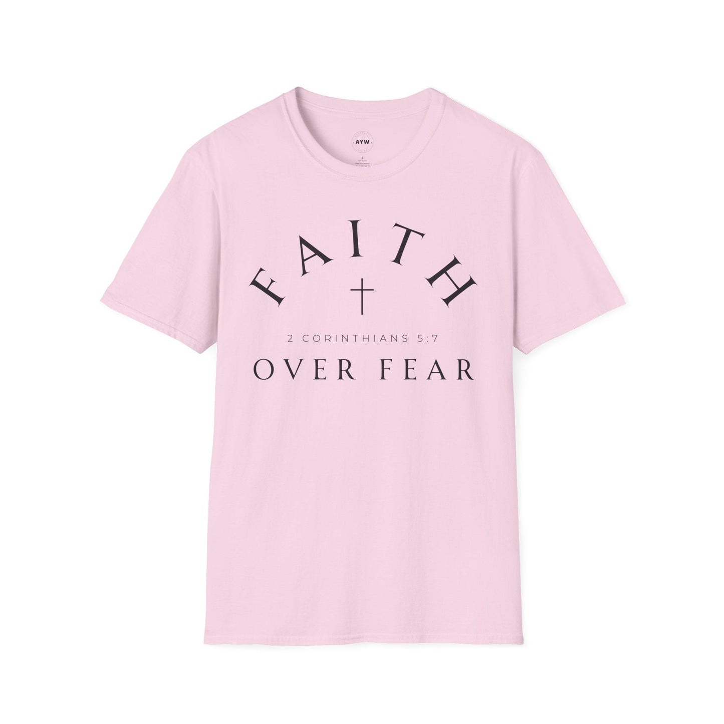 Faith Over Fear Tee Printify